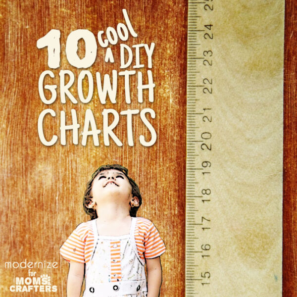 10 Clever DIY Growth Charts * Moms and Crafters