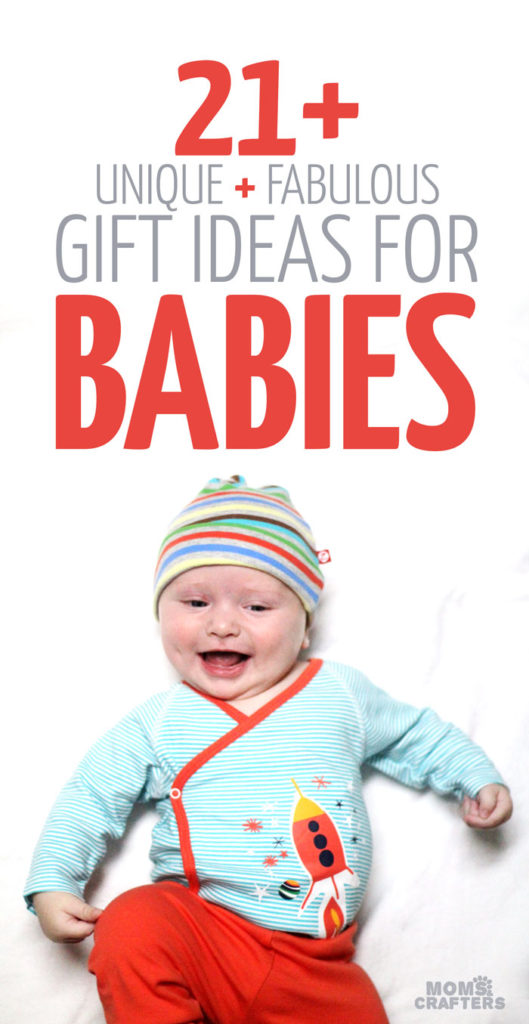 21+ Gift Ideas for Babies (who have already had a shower)