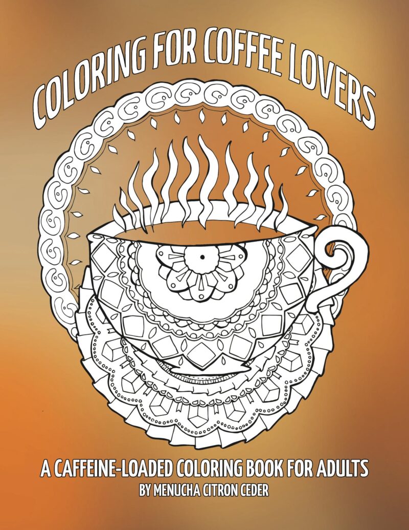 https://www.momsandcrafters.com/wp-content/uploads/2016/11/Coloring_for_Coffee__Cover_for_Kindle.jpg.webp