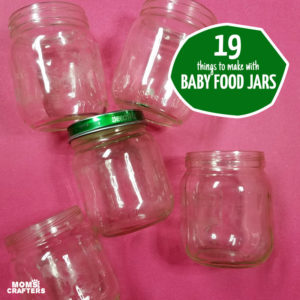 Things to Make with Baby Food Jars * Moms and Crafters