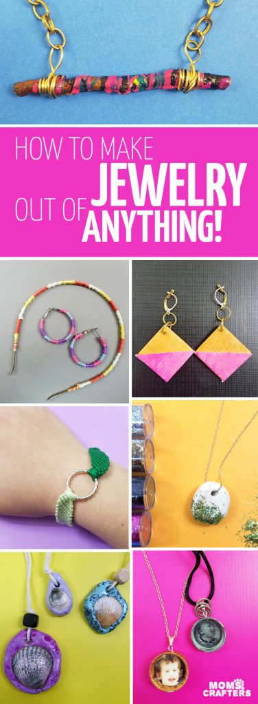 Jewelry Making for Teens: How to Make Jewelry Out of Anything Book