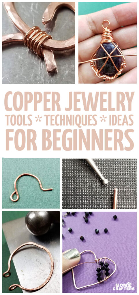 Copper Jewelry Making - Tools, Techniques, Tips, & Projects for beginners