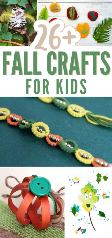 27 + Fall Crafts for Kids of all Ages!